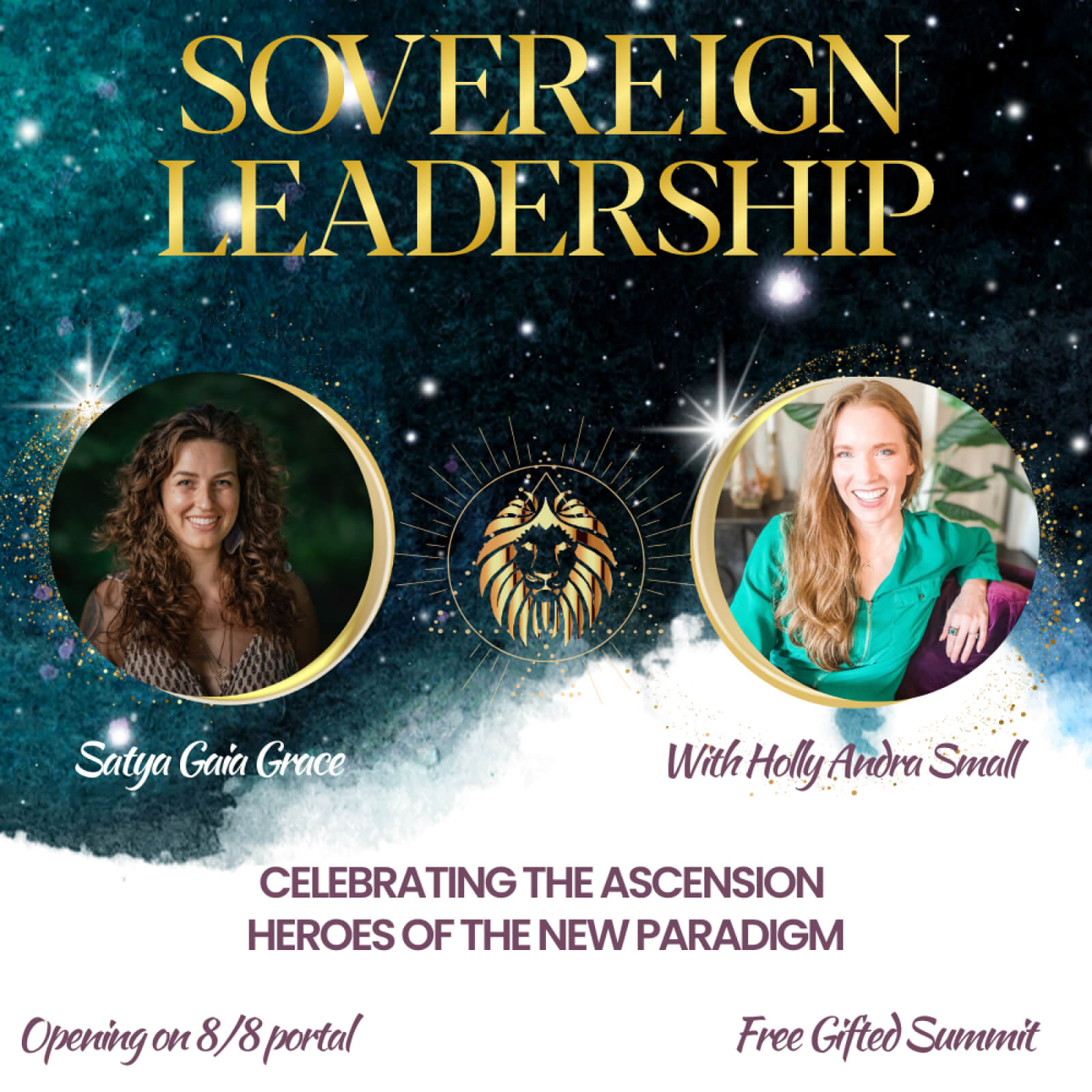 Sovereign Leadership Summit: Celebrating the Ascension Heros of the New Paradigm
